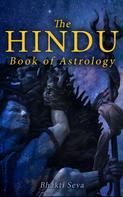 Bhakti Seva: The Hindu Book of Astrology 