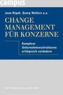 Juan Rigall: Change Management für Konzerne 
