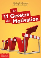Nikolaus B. Enkelmann: Die 11 Gesetze der Motivation ★★