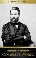 Herman Melville: Herman Melville: The Complete works (Golden Deer Classics) 