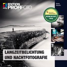 Ronny Ritschel: Langzeitbelichtung und Nachtfotografie ★★
