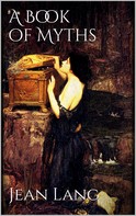 Jean Lang: A Book of Myths 