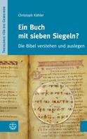 Christoph Kähler: Ein Buch mit sieben Siegeln? 