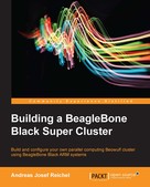 Andreas Josef Reichel: Building a BeagleBone Black Super Cluster 