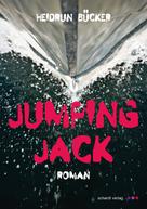 Heidrun Bücker: Jumping Jack: Thriller ★★★