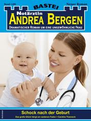 Notärztin Andrea Bergen 1489 - Schock nach der Geburt