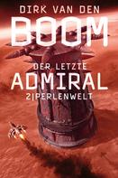 Dirk van den Boom: Der letzte Admiral 2: Perlenwelt ★★★★