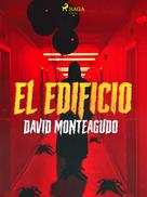 David Monteagudo: El edificio 