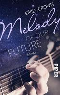 Emily Crown: Melody of our future ★★★★★