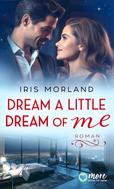 Iris Morland: Dream a little dream of me ★★★
