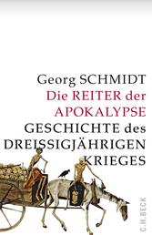 Die Reiter der Apokalypse - Geschichte des Dreißigjährigen Krieges