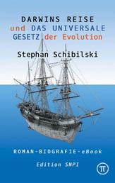Darwins Reise. Roman. EPUB-Ebook - und DAS UNIVERSALE GESETZ der Evolution