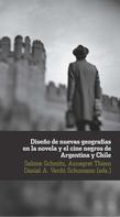 Sabine Schmitz: Diseño de nuevas geografías en la novela y el cine negro de Argentina y Chile 
