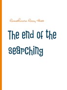 Rameshwara Ronny Hiess: The end of the searching 