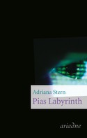 Adriana Stern: Pias Labyrinth ★★★★