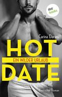 Carina Darani: Hot Date - Ein wilder Urlaub ★★★★