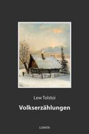 Leo Tolstoi: Volkserzählungen 