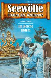 Seewölfe - Piraten der Weltmeere 210 - Im Reiche Indras