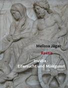 Melissa Jäger: Raetia 