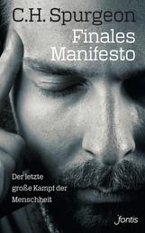 Finales Manifesto - Der letzte große Kampf der Menschheit