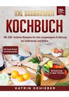 Katrin Schieber: XXL Sodbrennen Kochbuch ★★★★★