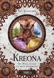 Kreona - Die Welt, in der ich mich wiederfand