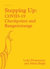Stepping Up - COVID-19 Checkpoints and Rangatiratanga
