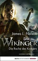 James L. Nelson: Die Wikinger - Die Rache des Kriegers ★★★★