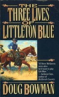Doug Bowman: The Three Lives of Littleton Blue 
