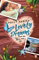 Polly Harper: Lovely Dreams. Nur ein Kuss von dir ★★★★