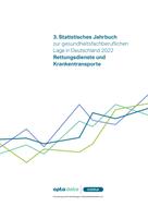 opta data Institut für Forschung und Entwicklung im Gesundheitswesen e.V.: 3. Statistisches Jahrbuch zur gesundheitsfachberuflichen Lage in Deutschland 2022 
