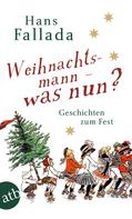 Hans Fallada: Weihnachtsmann - was nun? ★★★★
