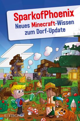 SparkofPhoenix: Neues Minecraft-Wissen zum Dorf-Update