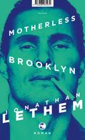 Jonathan Lethem: Motherless Brooklyn ★★★★