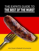 John Doyle: The Ex-Pat's Guide to the Best of the Wurst 