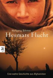 Hesmats Flucht - Eine wahre Geschichte aus Afghanistan