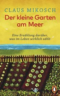 Claus Mikosch: Der kleine Garten am Meer ★★★★