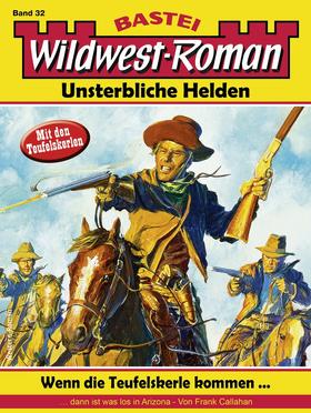 Wildwest-Roman – Unsterbliche Helden 32