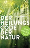 Clemens G. Arvay: Der Heilungscode der Natur ★★★★