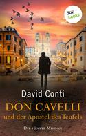 David Conti: Don Cavelli und der Apostel des Teufels: Die fünfte Mission ★★★★