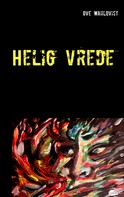 Ove Wahlqvist: Helig vrede 
