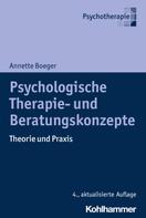 Annette Boeger: Psychologische Therapie- und Beratungskonzepte 