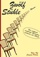 eClassica (Hrsg.): Zwölf Stühle – Der vielfach verfilmte Bestseller erstmals als eBook 