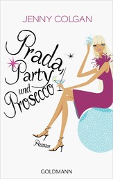 Prada, Party und Prosecco - Roman