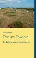 Alke Dohrmann: Tod im Texastal ★★★★