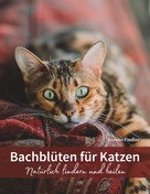 Doreen Fiedler: Bachblüten für Katzen ★★★★★