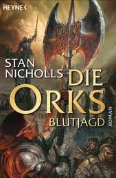 Die Orks - Blutjagd - Die Orks-Trilogie 3 - Roman