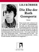 Lili Körber: Die Ehe der Ruth Gompertz ★★★★★