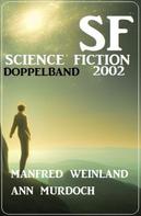 Manfred Weinland: Science Fiction Doppelband 2002 