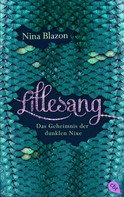 Nina Blazon: LILLESANG – Das Geheimnis der dunklen Nixe ★★★★★